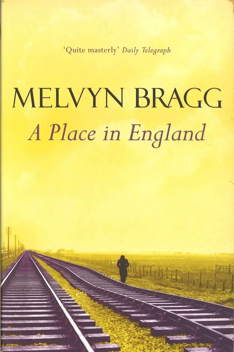 A Place in England Melvin Bragg