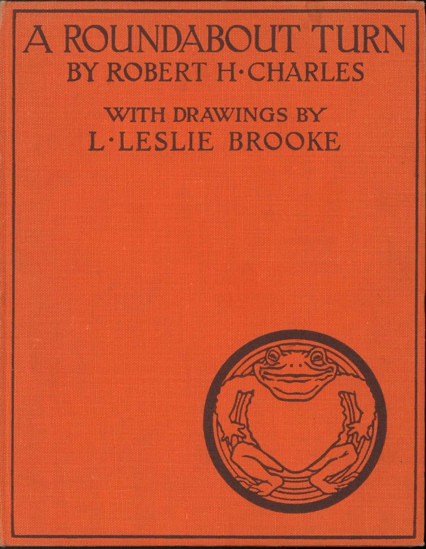 A Roundabout Turn by Robert H. Charles Robert H. Charles