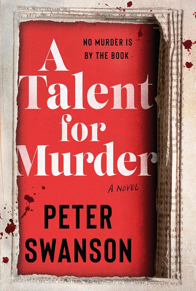 A Talent for Murder: A Novel Peter Swanson
