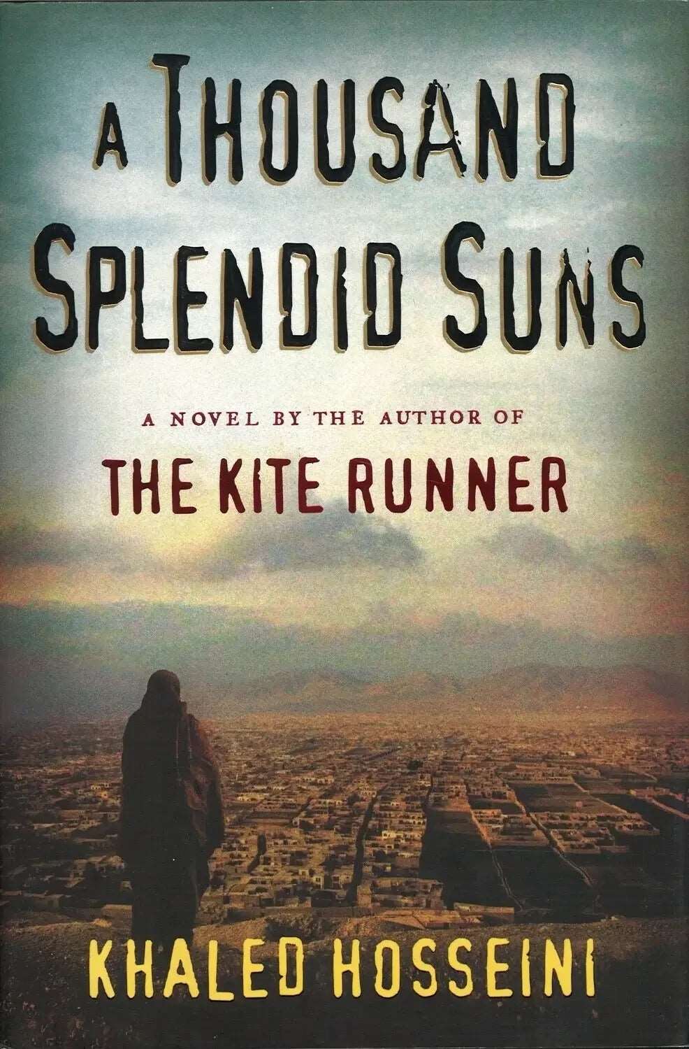 A Thousand Splendid Sun Khaled Hosseini