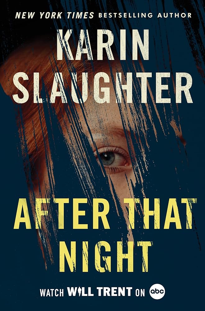 After That Night (Will Trent novel) - The Bookstore
