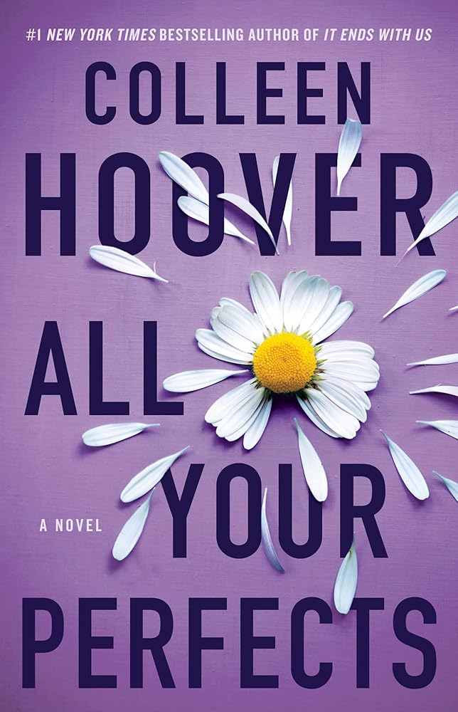 All Your Perfects: A Novel Colleen Hoover