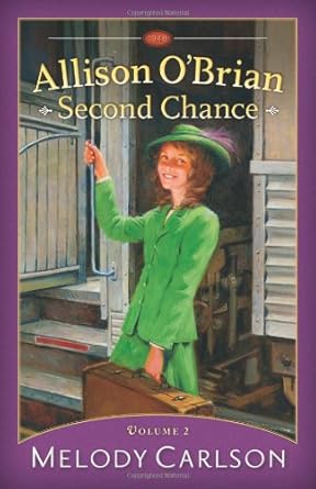 Allison O'Brian on Her Own Vol 2 Melody Carlson