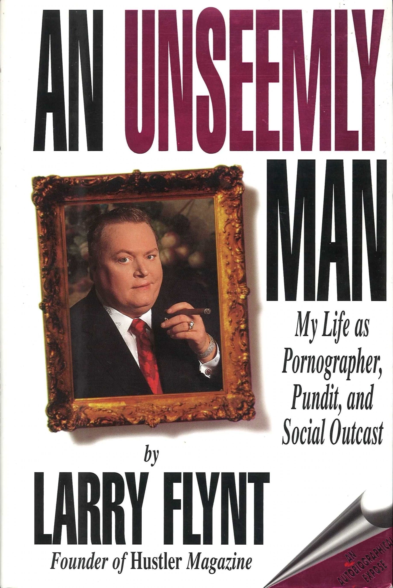 An Unseemly Man by Larry Flynt My Store