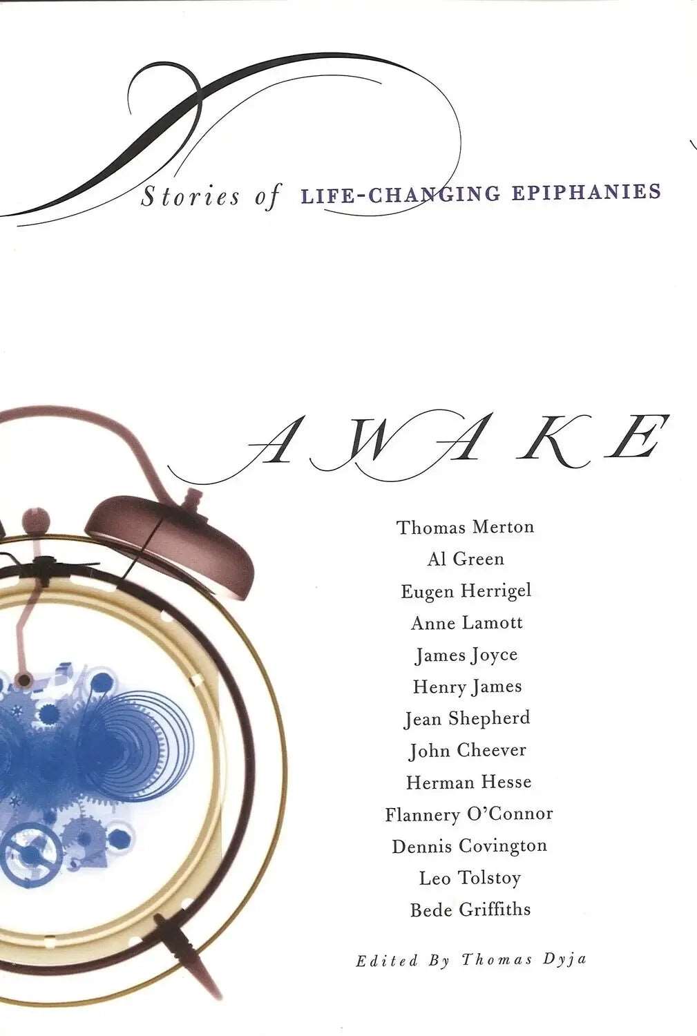 Awake: Stories of Life-Changing Epiphanies ed. Thomas Dyja My Store