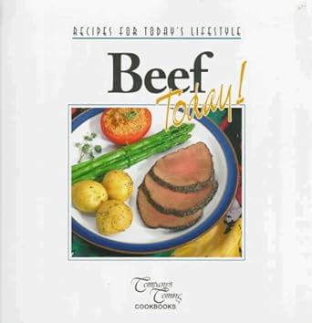Beef Today! (Recipes for Today's Lifestyle) Nora Prokop, Company's Coming Cookbooks