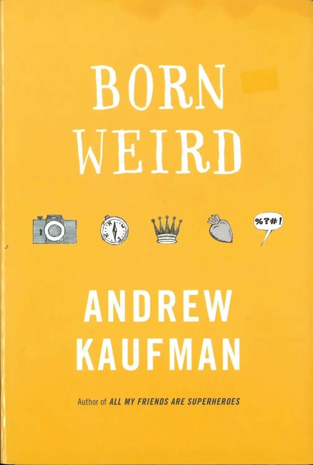 Born Weird by Andrew Kaufman My Store