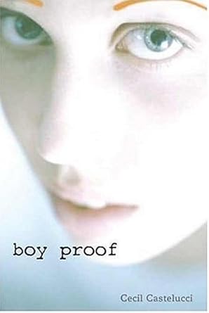 Boy Proof Cecil Castellucci