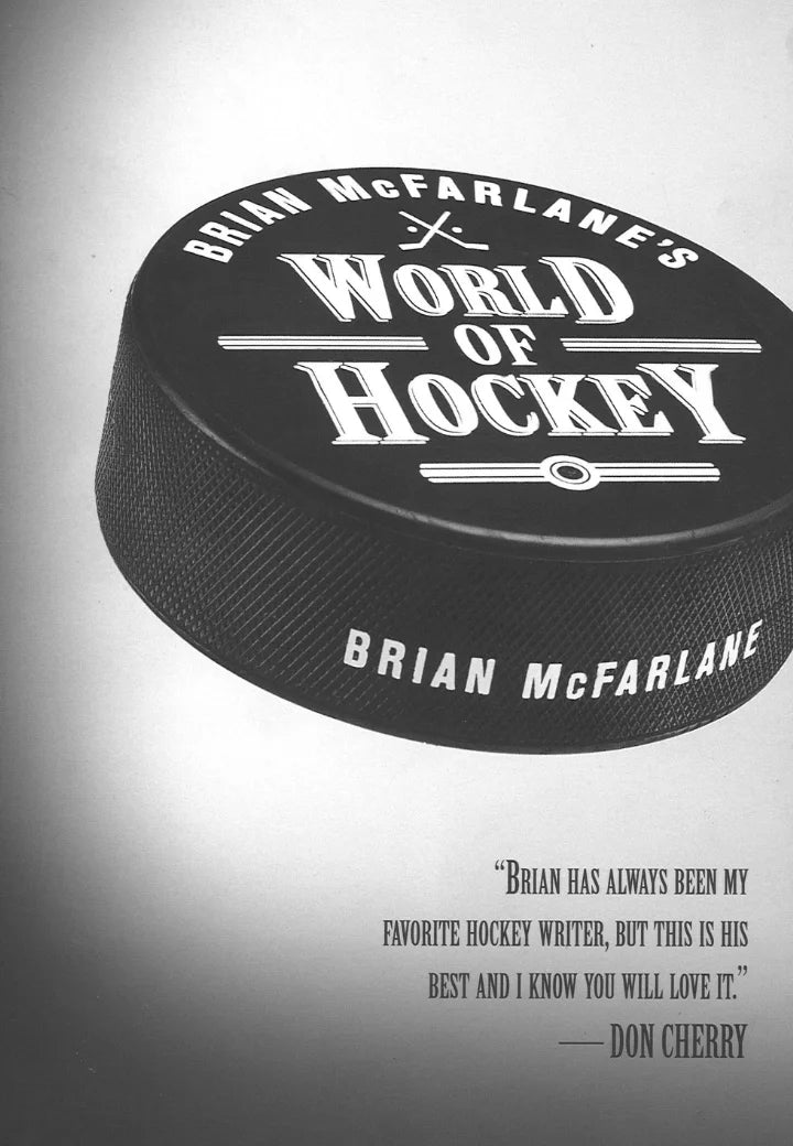 Brian McFarlane's World of Hockey Brian McFarlane