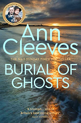 Burial of Ghosts Ann Cleeves