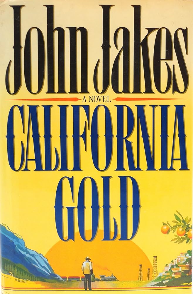 California Gold John Jakes