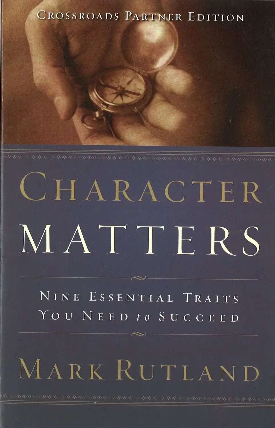Character Matters by Mark Rutland - The Bookstore