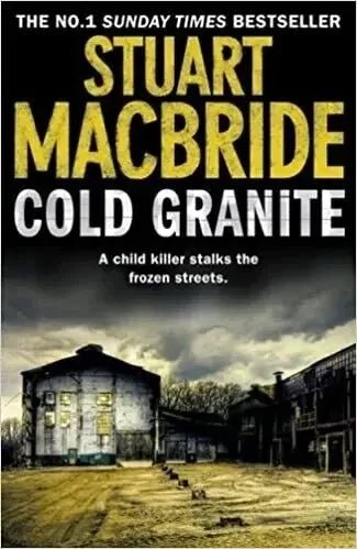 Cold Granite by Stuart MacBride My Store