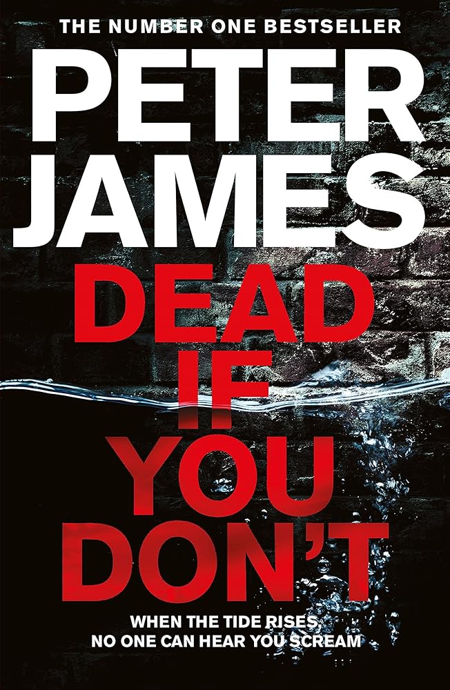 Dead If You Don't (Roy Grace) Peter James