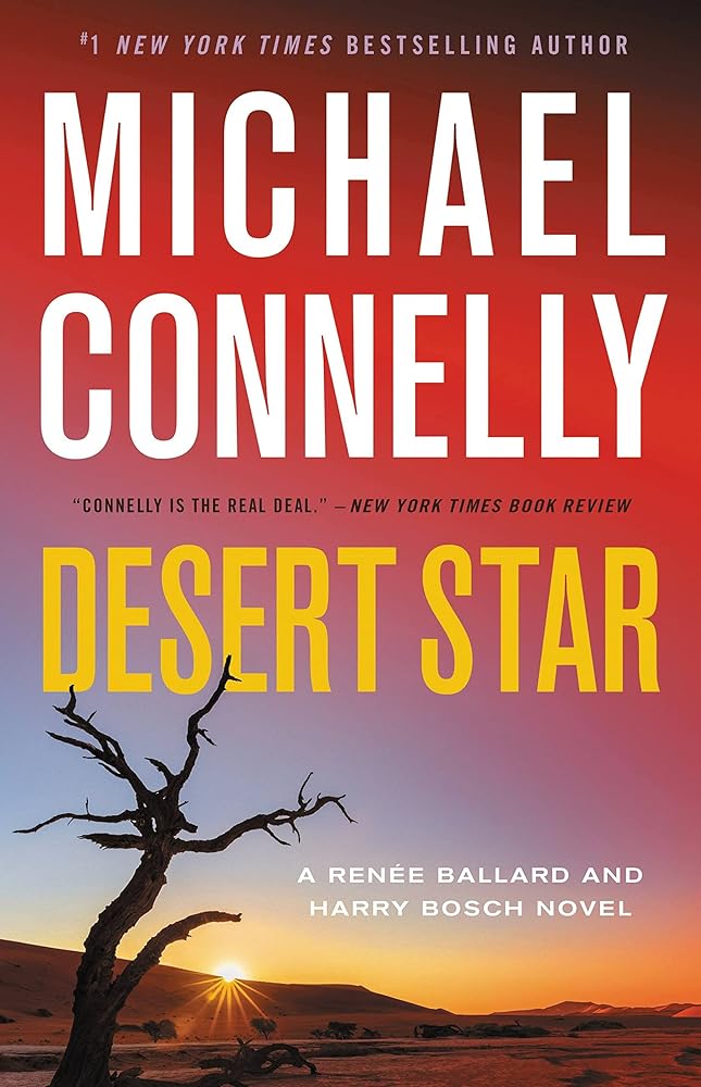 Desert Star (A Renée Ballard and Harry Bosch Novel) Michael Connelly