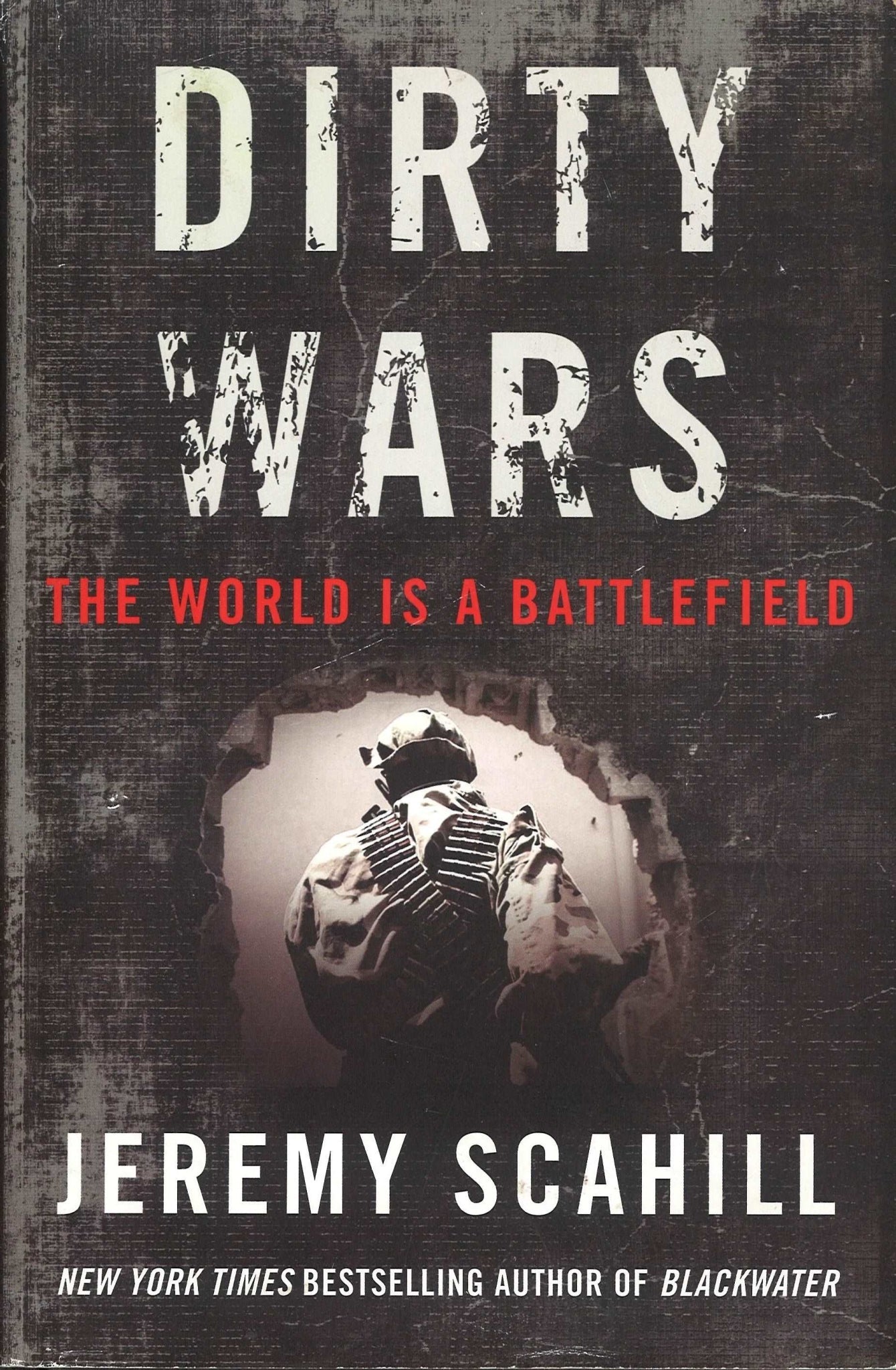 Dirty Wars: The World is a Battlefield, Jeremy Scahill My Store