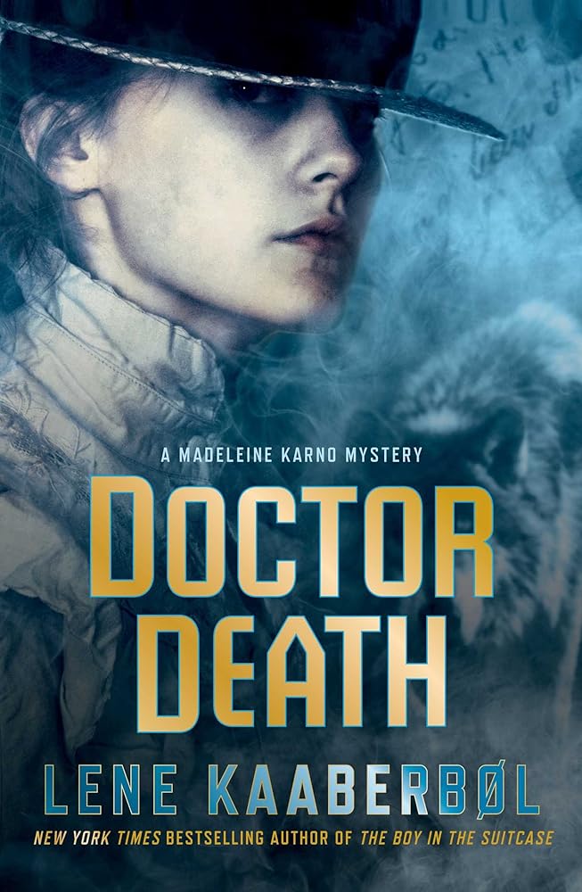 Doctor Death (Madeleine Karno Mystery) Lene Kaaberbol