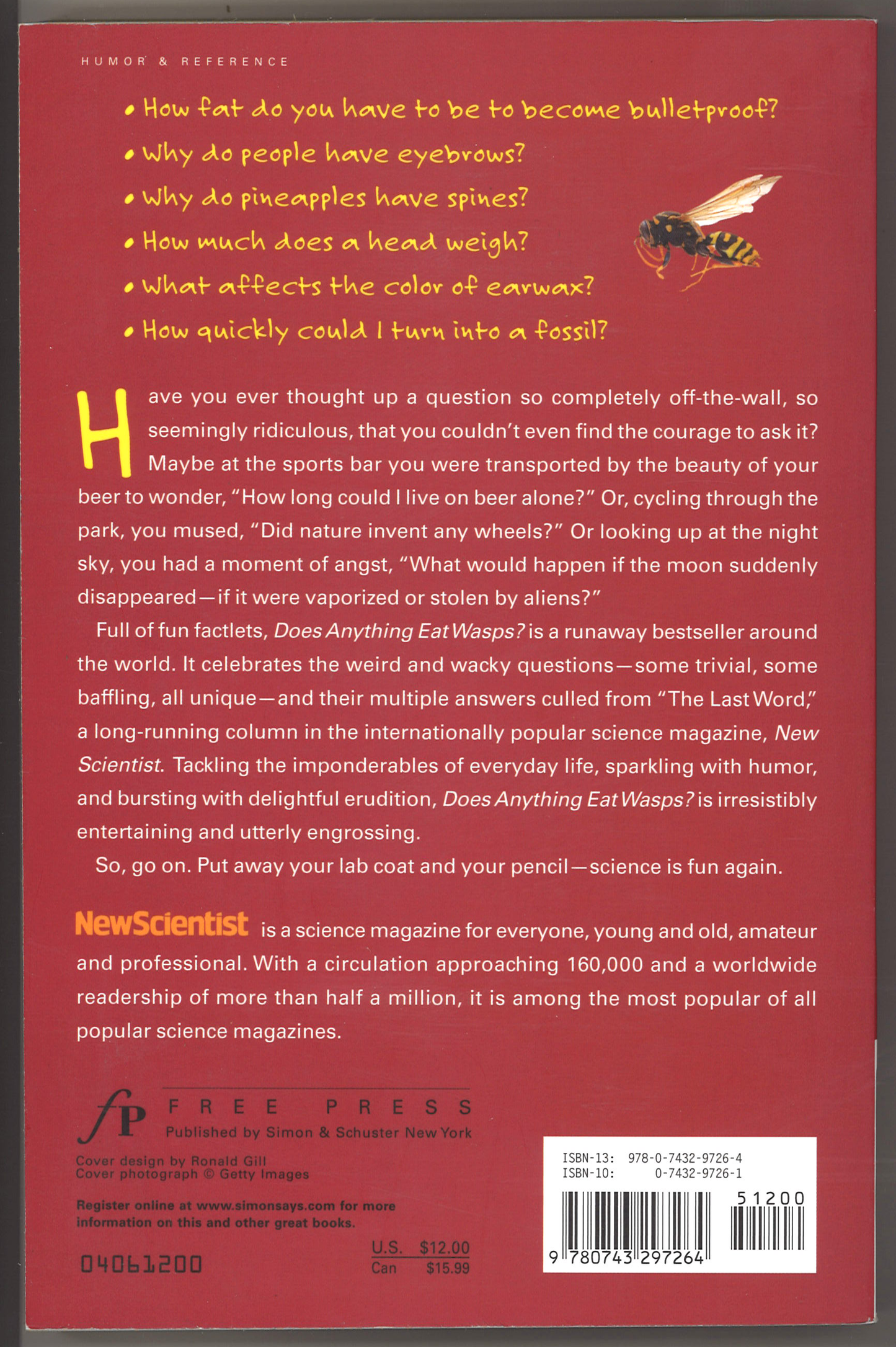 Does Anything Eat Wasps?: And 101 Other Unsettling, Witty Answers to Questions You Never Thought You Wanted to Ask