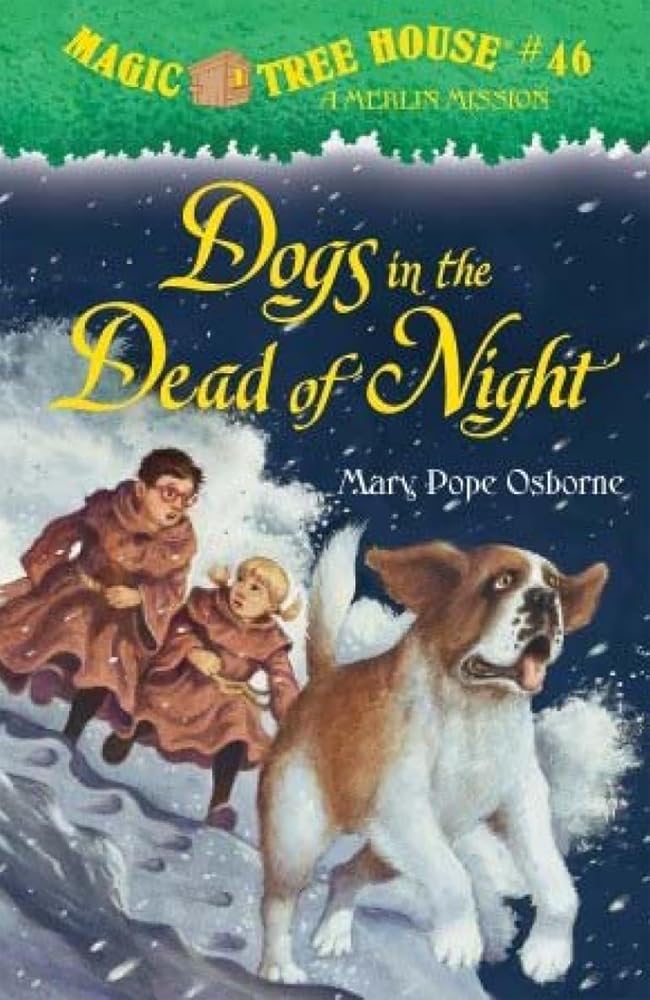 Dogs in the Dead of Night (#46 Magic Tree House (R) Merlin Mission) Mary Pope Osborne, Sal Murdocca