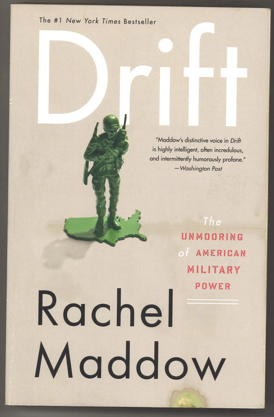 Drift: The Unmooring of American Military Power - The Bookstore