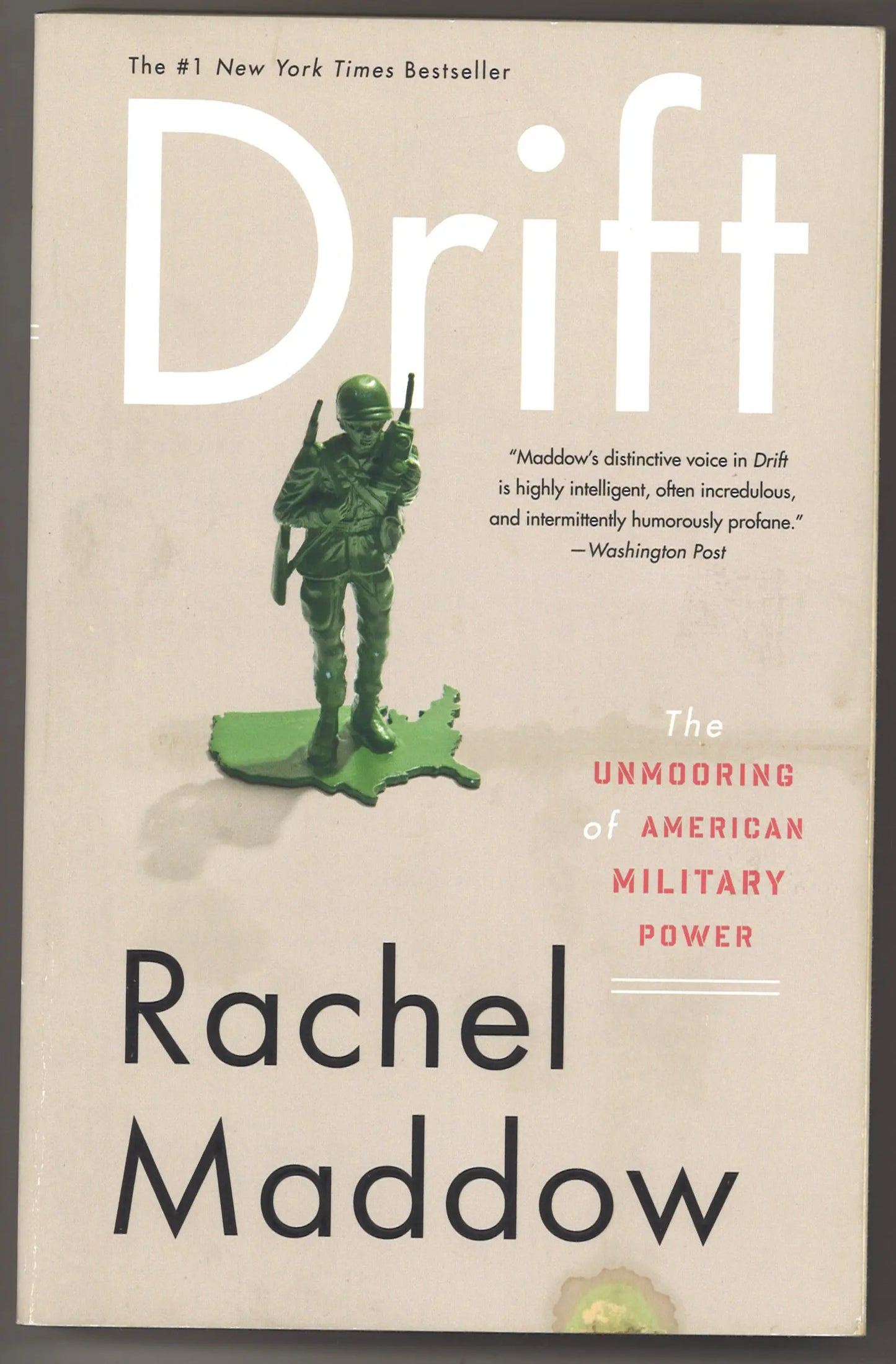 Drift: The Unmooring of American Military Power