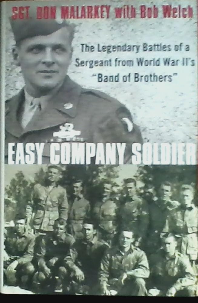 Easy Company Soldier Don Malarkey, Bob Welch