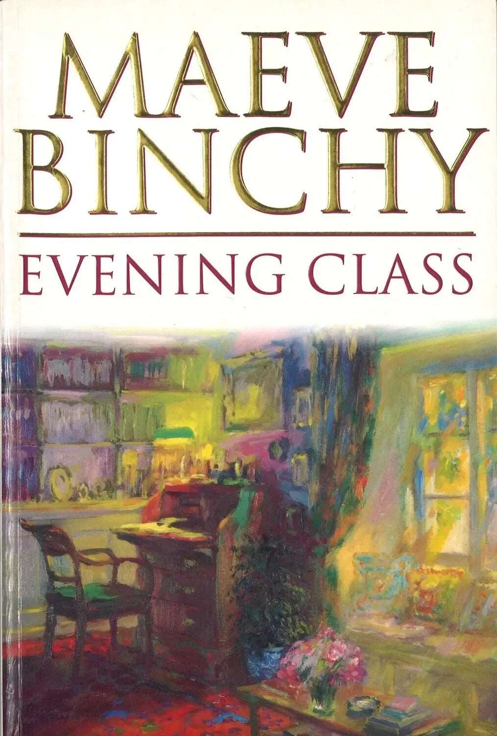 Evening Class by Maeve Binchy - The Bookstore