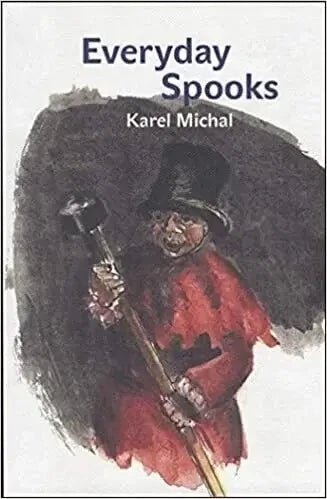 Everyday Spooks by Karel Michal My Store
