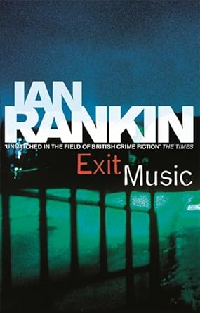 Exit Music Ian Rankin