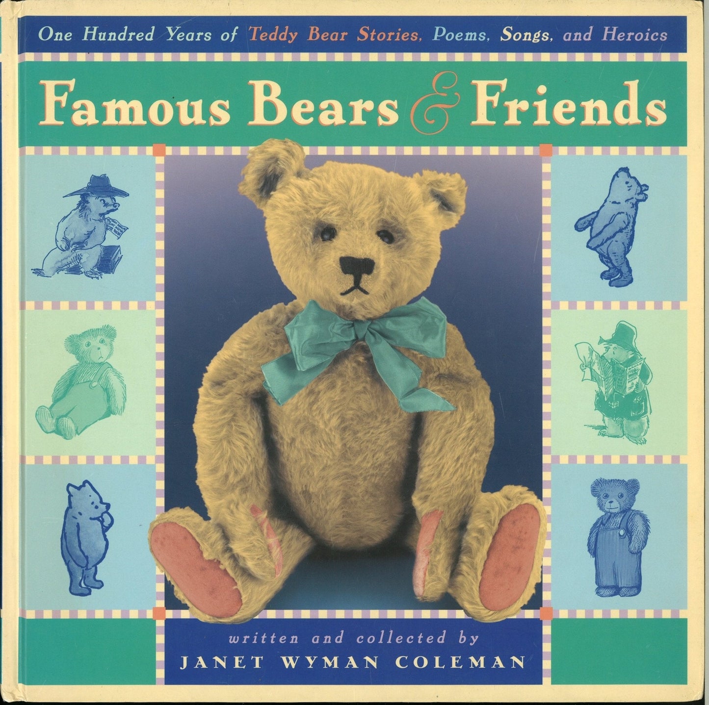 Famous Bears and Friends: One Hundred Years of Teddy Bear Stories, Poems Janet Wyman Coleman