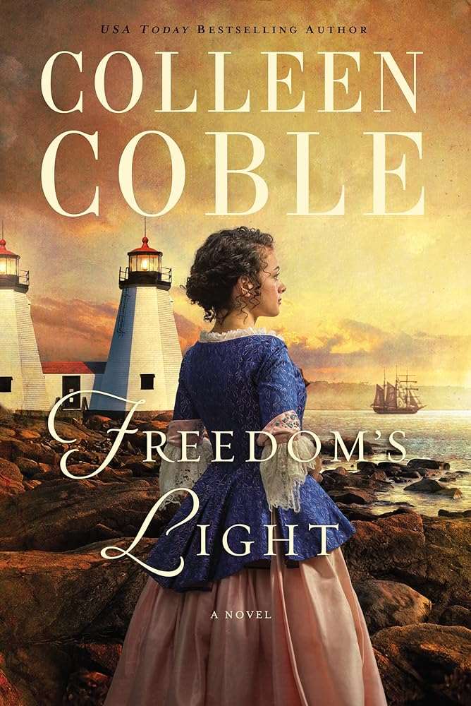 Freedom's Light Colleen Coble