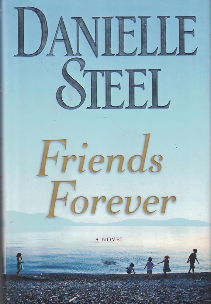 Friends Forever Danielle Steel