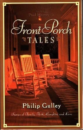 Front Porch Tales Philip Gulley
