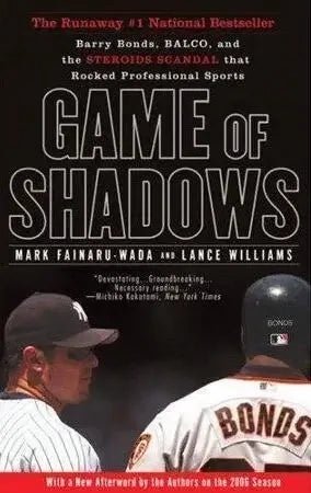 Game of Shadows by Mark Fainaru-Wada, Lance Williams My Store