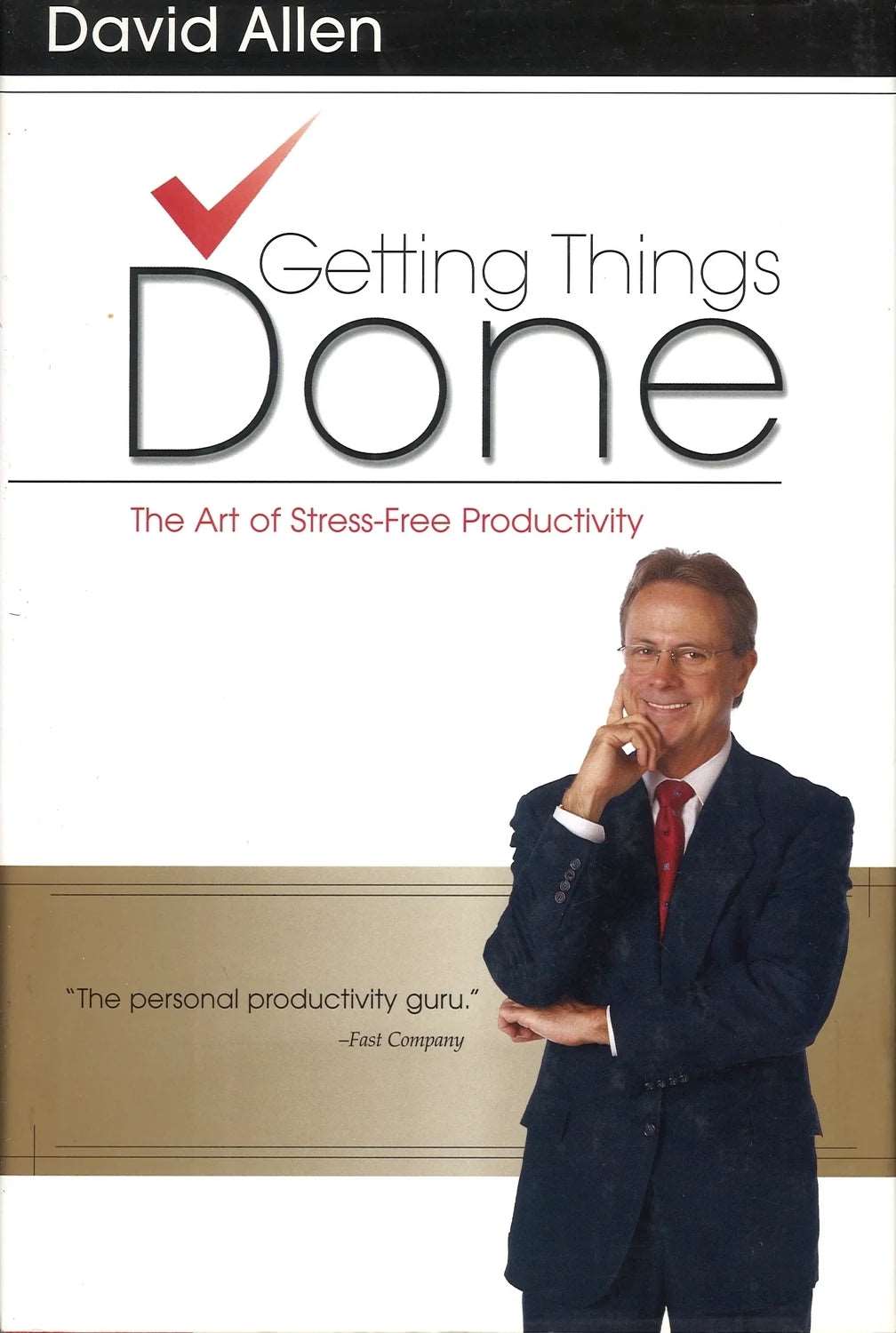 Getting Things Done : The Art of Stress-Free Productivity by David Allen The Bookstore 1
