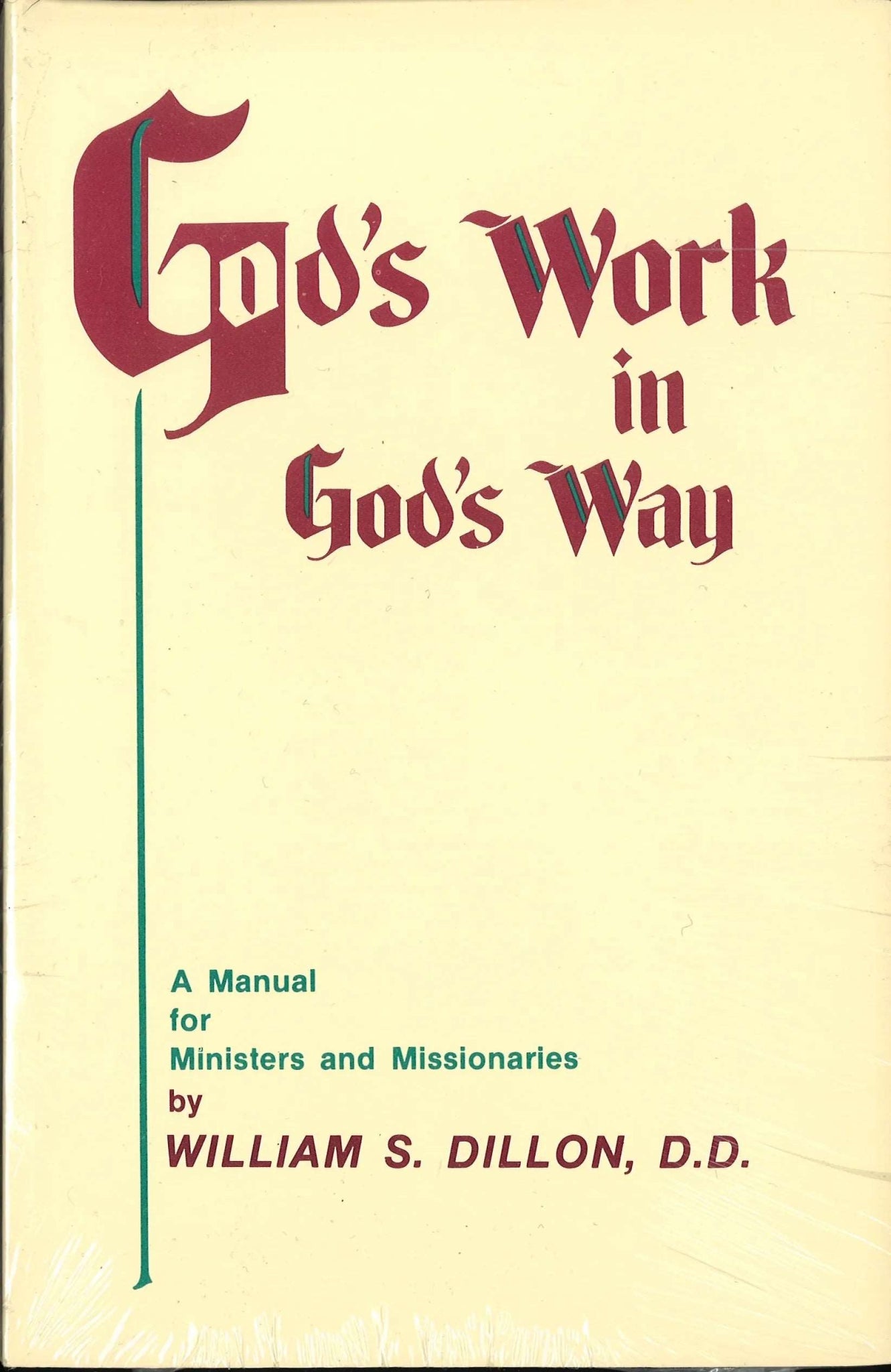 God's Work in God's Way by William S. Dillon My Store