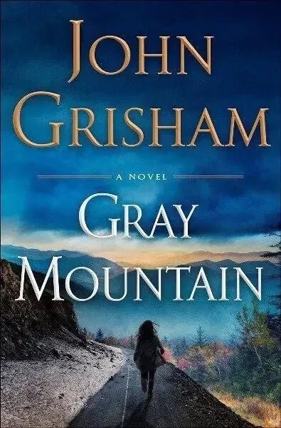 Gray Mountain by John Grisham - The Bookstore