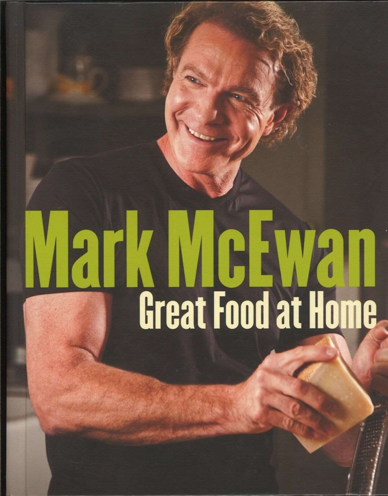 Great Food At Home SIGNED 1st Edition Chef Mark McEwan & Jacob Richler HC - The Bookstore