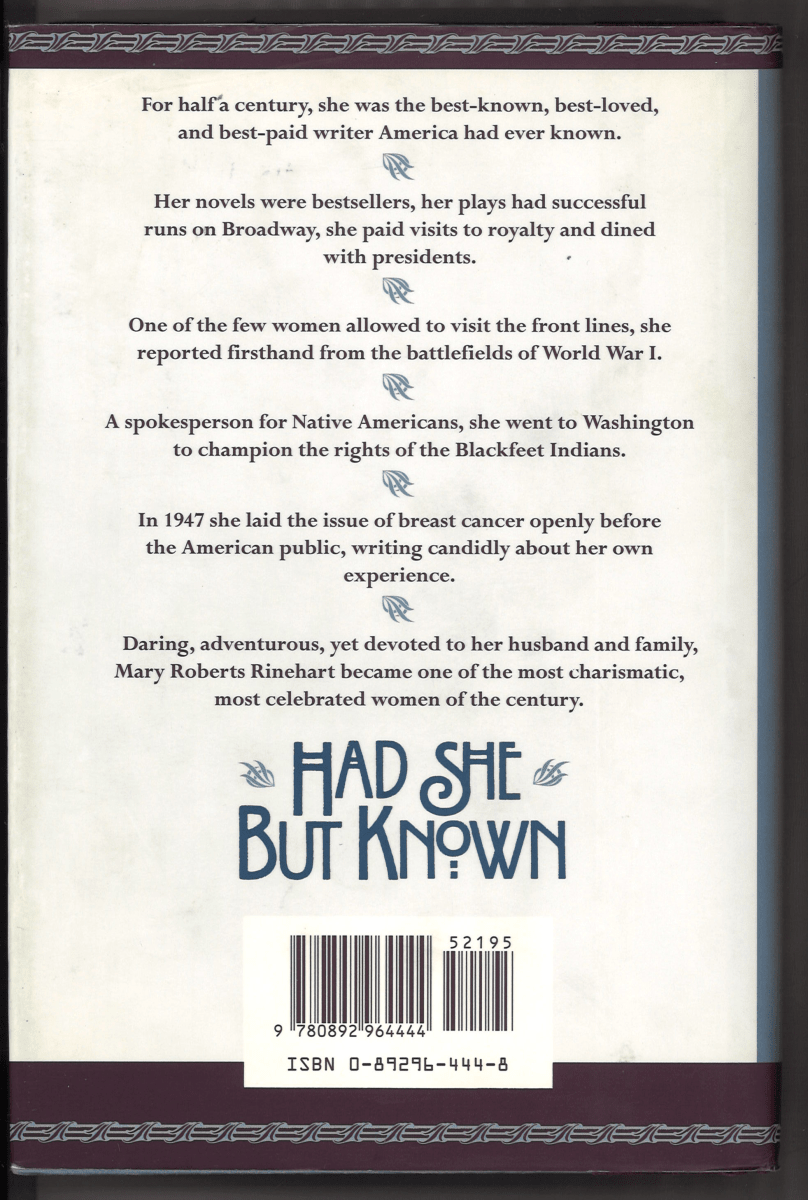 Had She but Known: A Biography of Mary Roberts Rinehart - The Bookstore
