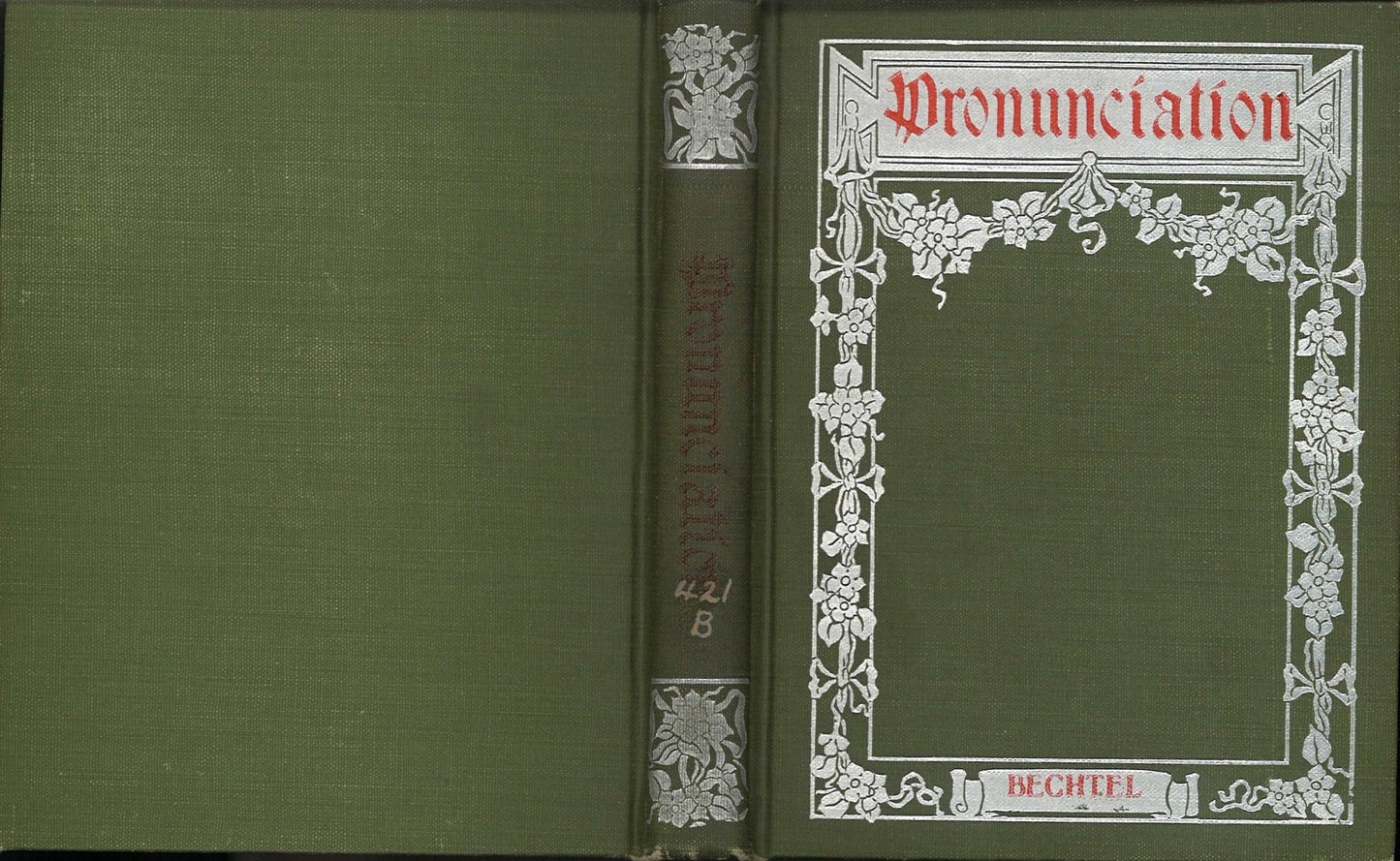Hand - Book of Pronounciation and Phonetic Analysis by John H. Bechtel - The Bookstore