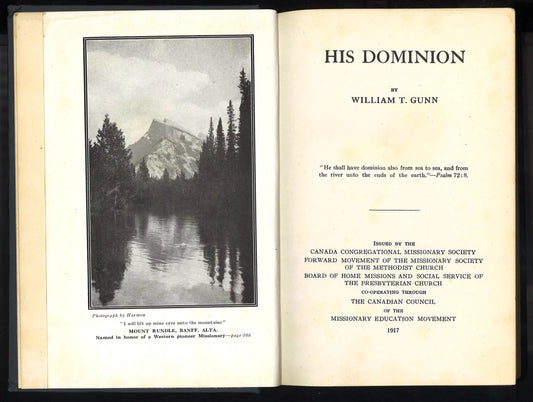 His Dominion by William T. Gunn | 1917 Canadian Hardcover | Original Fold-Out Map - The Bookstore