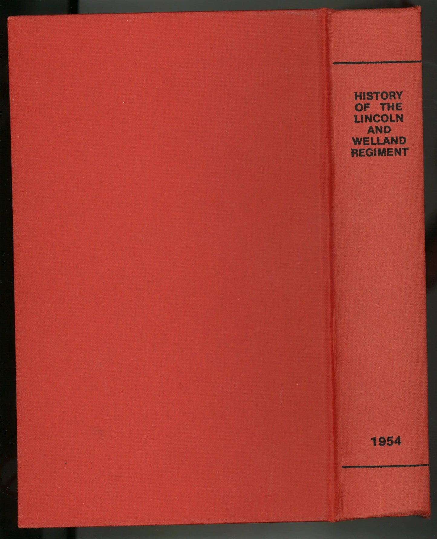 History of The Lincoln and Welland Regiment Major R. L. Rogers