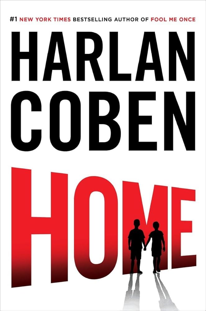 Home (Myron Bolitar, No. 11) Harlan Coben