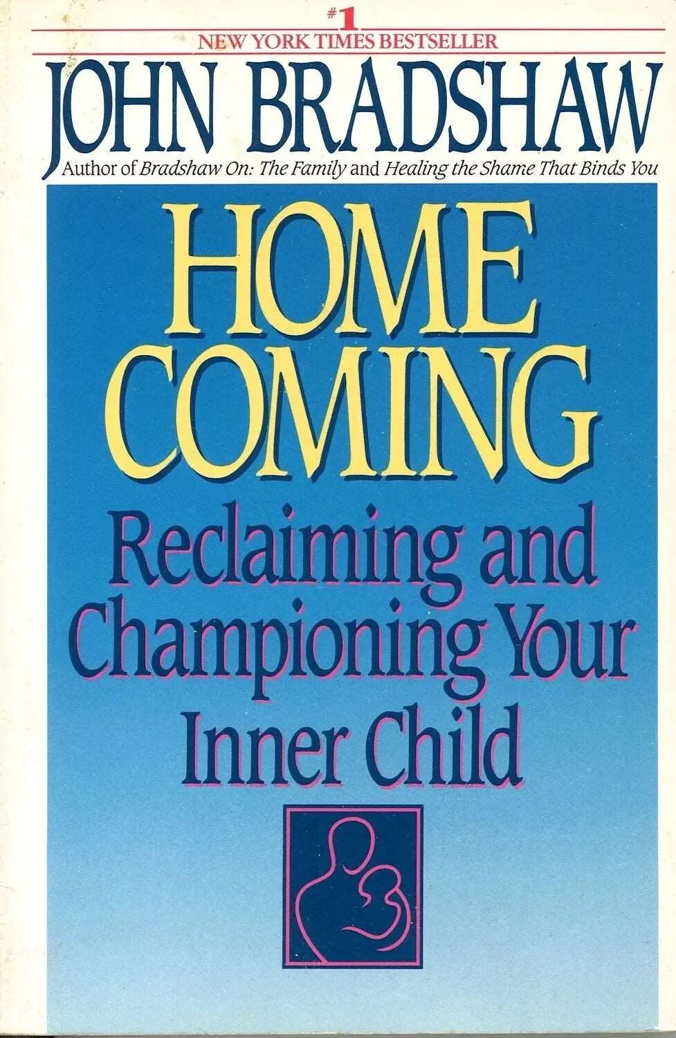 Homecoming by John Bradshaw - The Bookstore