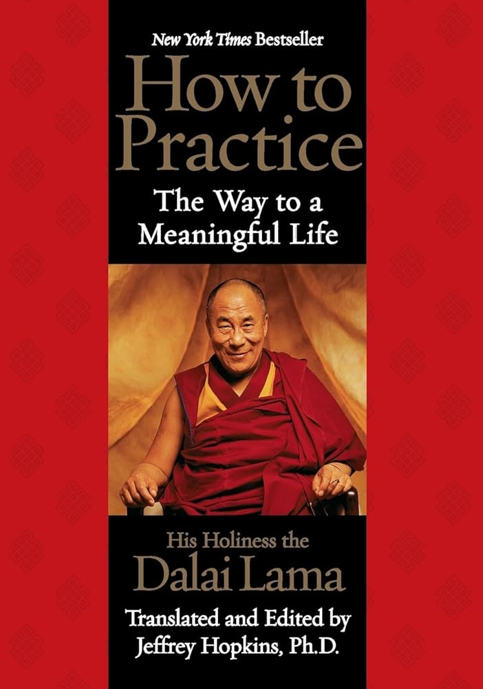 How to Practice His Holiness the Dalai Lama, Jeffrey Hopkins