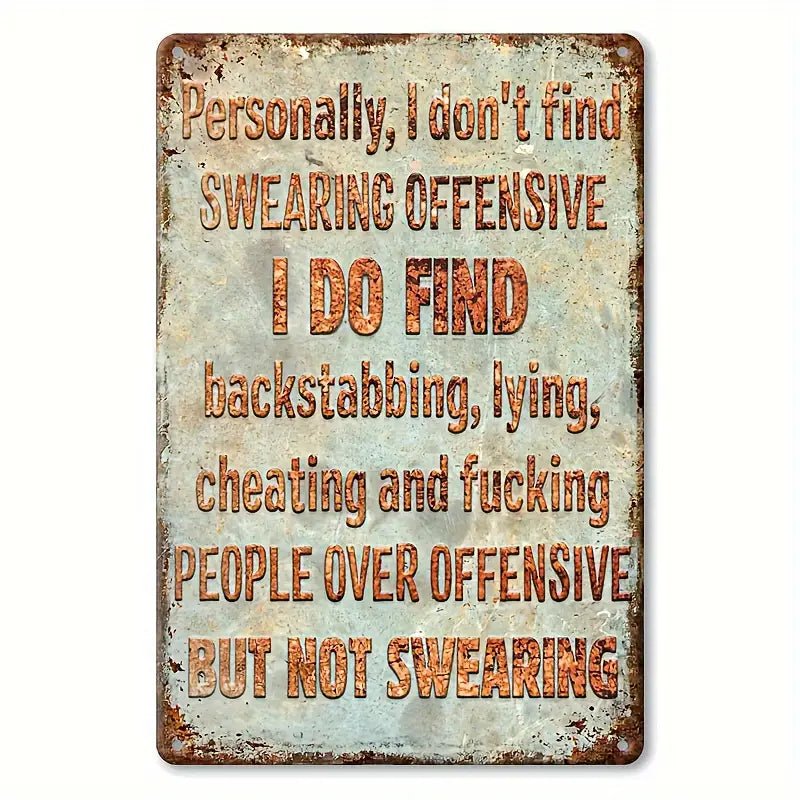 I Don't Find Swearing Offensive - Tin (Aluminum) Sign Joy Decoration