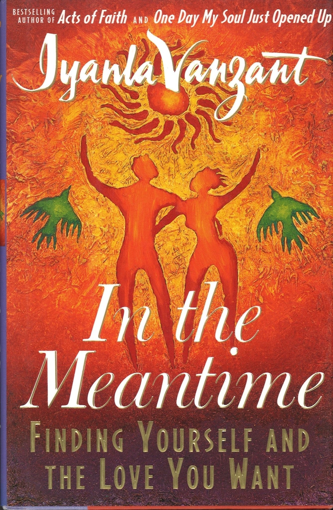 In the Meantime: Finding Yourself and the Love You Want Iyanla Vanzant