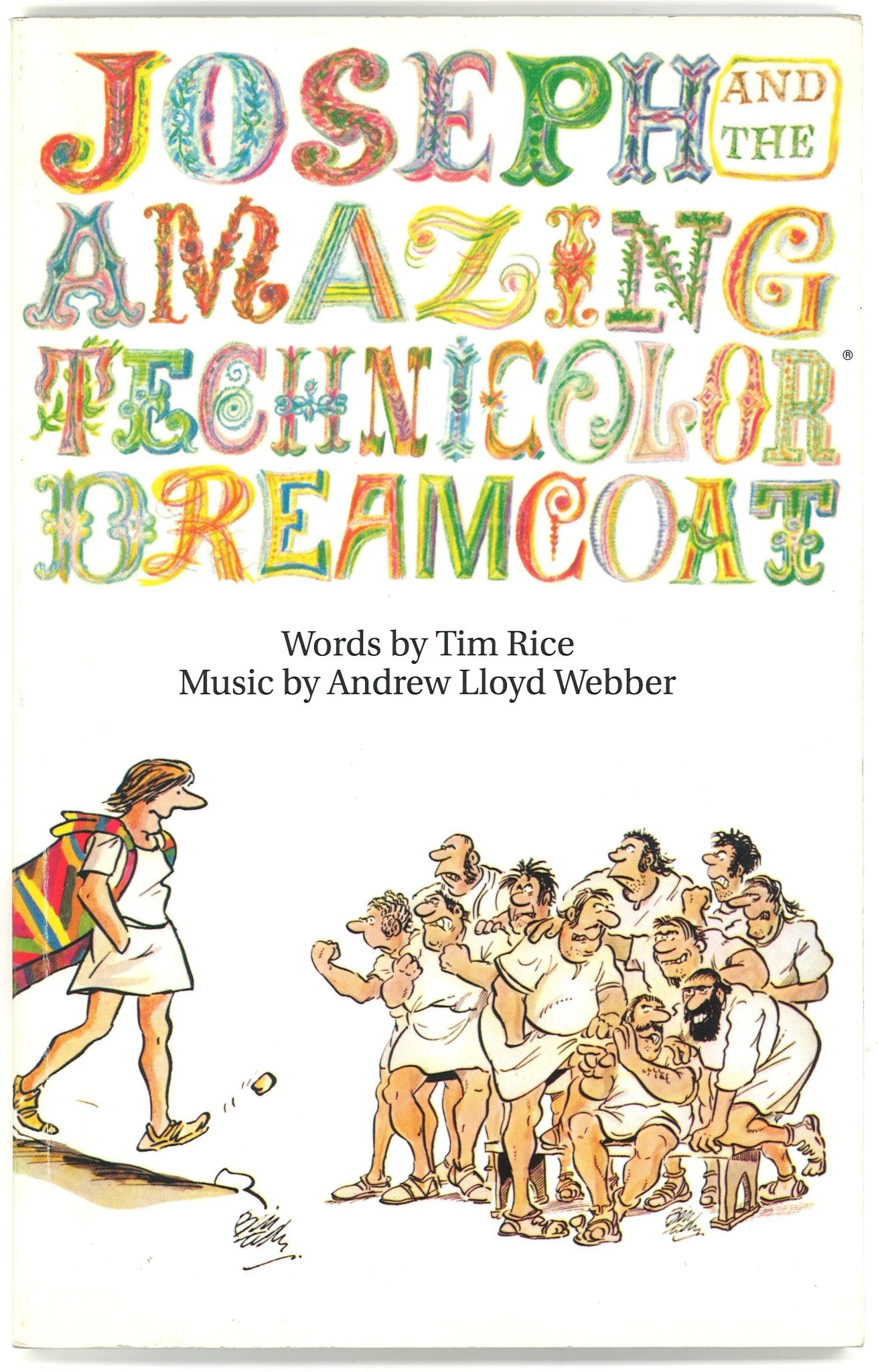 Joseph and the Amazing Technicolor Dreamcoat Vocal Score Book - Piano/Vocal Tim Rice, Andrew Lloyd Webber