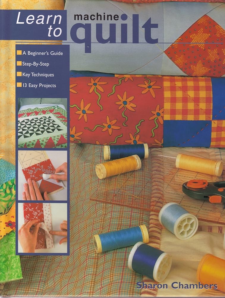 Learn To Machine Quilt Shanron Chambers