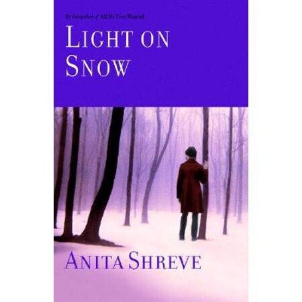 Light on Snow Anita Shreve